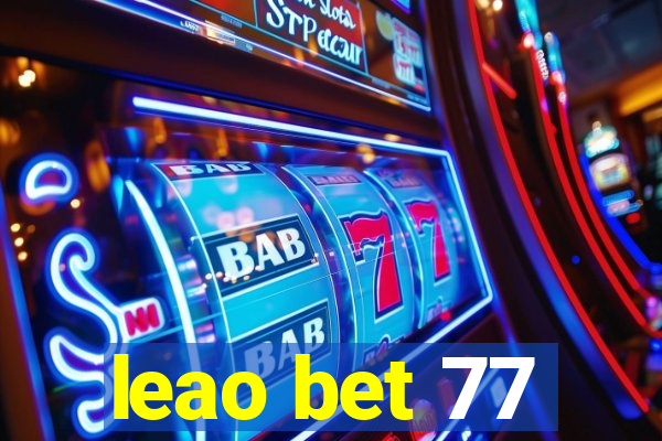 leao bet 77